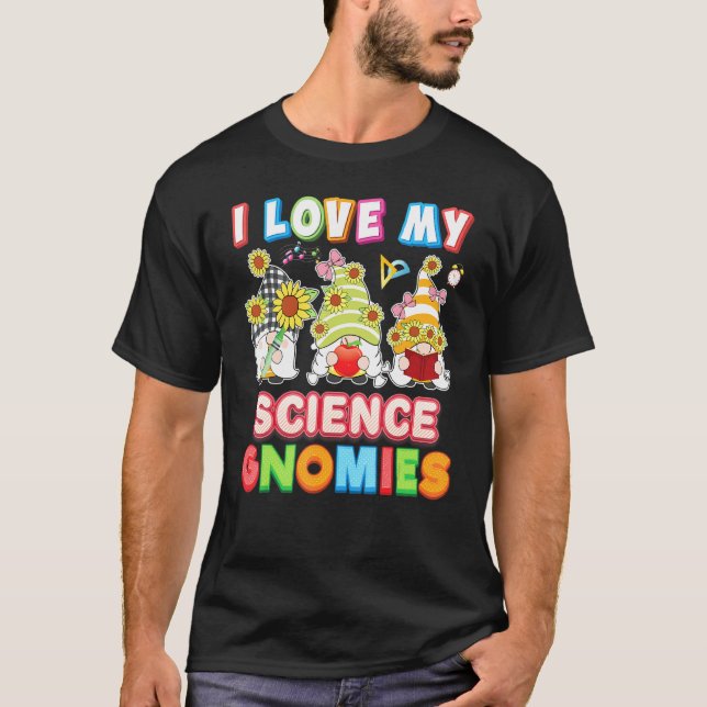 Ich Liebe meine Science Gnomies Kid Student Lehrer T-Shirt (Vorderseite)