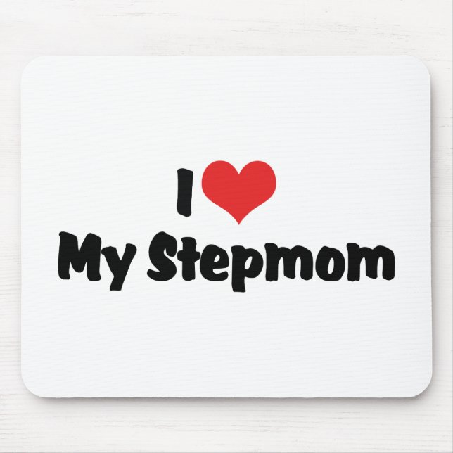 Ich liebe meine Stiefmutter Mousepad (Vorne)