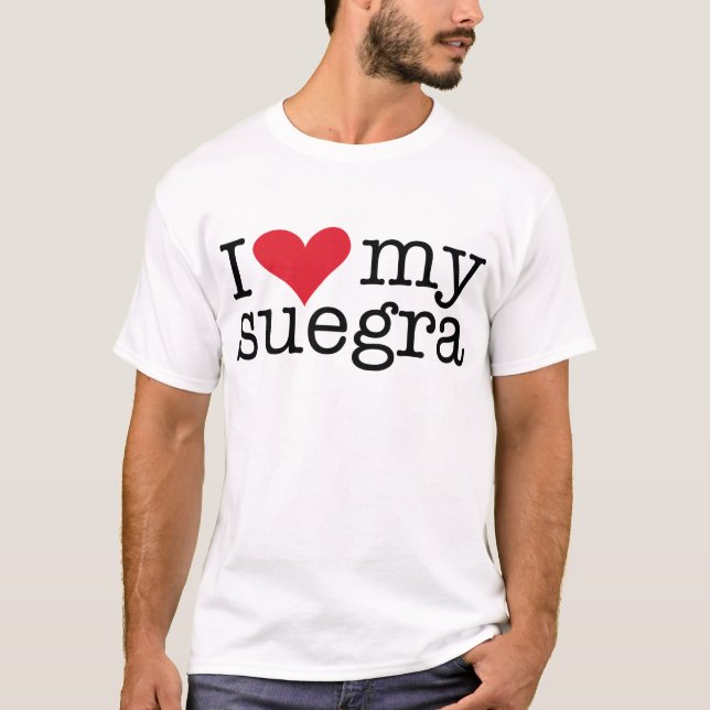 Ich Liebe meine Suegra (Mutter im Gesetz) T-Shirt (Vorderseite)