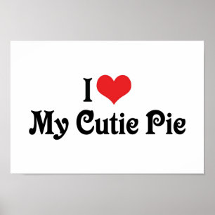 Ich Liebe meine Süsse Pie Poster