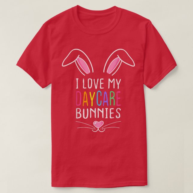 Ich Liebe meine Tagesbetreuung Bunnies Tagesbetreu T-Shirt (Design vorne)