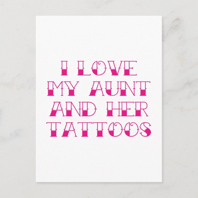 Ich Liebe meine Tante und ihre Tattoos Postkarte (Vorderseite)
