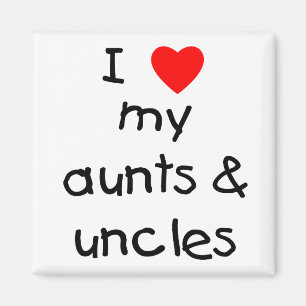 Ich Liebe meine Tanten und Onkel Magnet