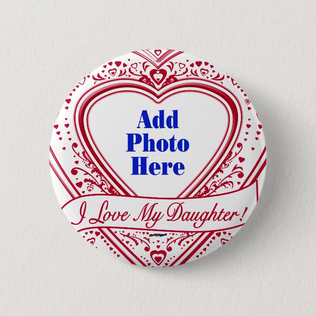 Ich Liebe meine Tochter! Foto Red Hearts Button (Vorderseite)