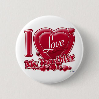Ich Liebe meine Tochter rot - Herz Button