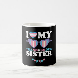 Ich liebe meine transgeschlechtliche Schwester Fam Kaffeetasse