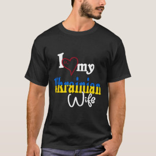 Ich liebe meine ukrainische Frau Künstlerisches De T-Shirt