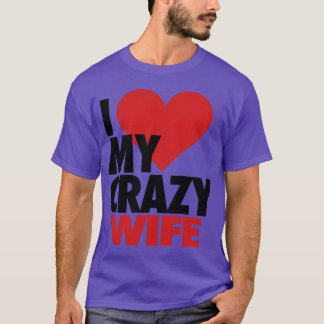 Ich liebe meine verrückte Frau retro T-Shirt