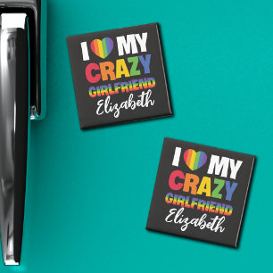 Ich Liebe meine verrückte Freundin irgendeinen Nam Magnet