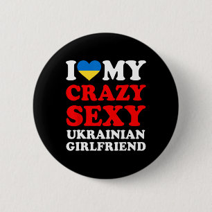 Ich liebe meine verrückte ukrainische Freundin Fun Button