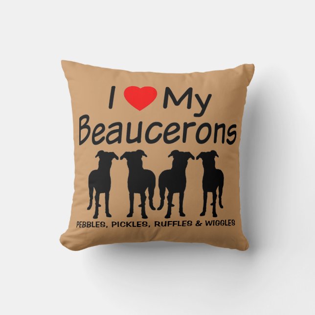 Ich Liebe meine vier Beauceron Hunde Kissen (Vorderseite)