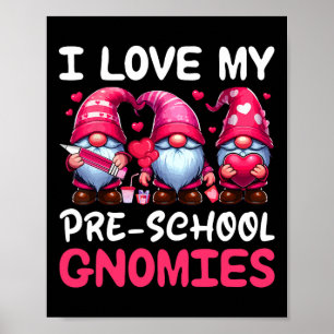 Ich liebe meine Vorschul-Gnomies Valentinstag Drei Poster