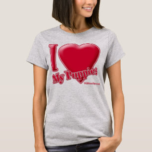 Ich Liebe meine Welpen T-Shirt