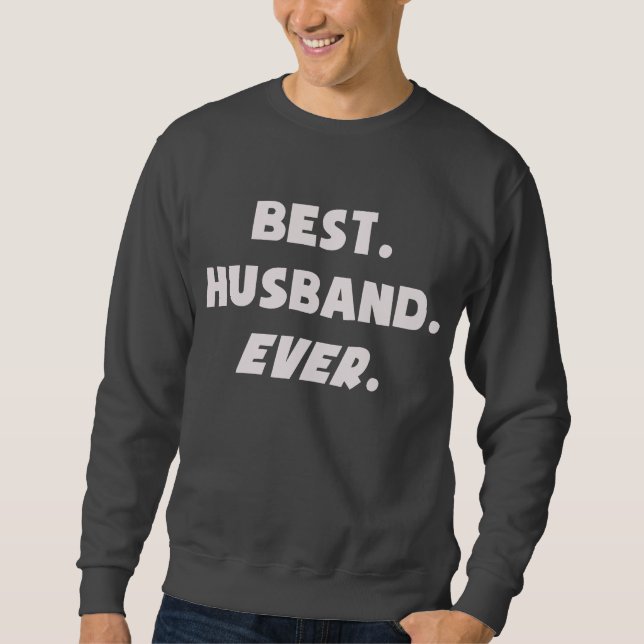 Ich Liebe meine Welten Beste Husband je Sweatshirt (Vorderseite)