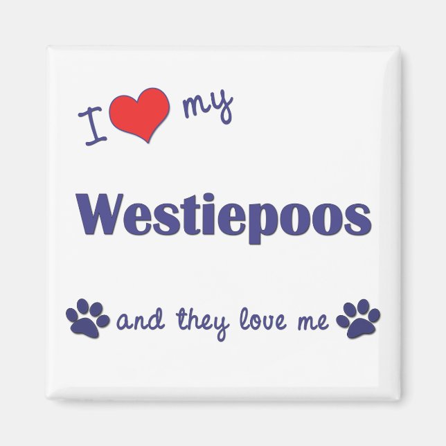 Ich Liebe meine Westiepoos (mehrere Hunde) Magnet (Vorne)