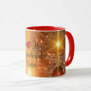 Ich liebe meine wundervolle Schwester Tasse