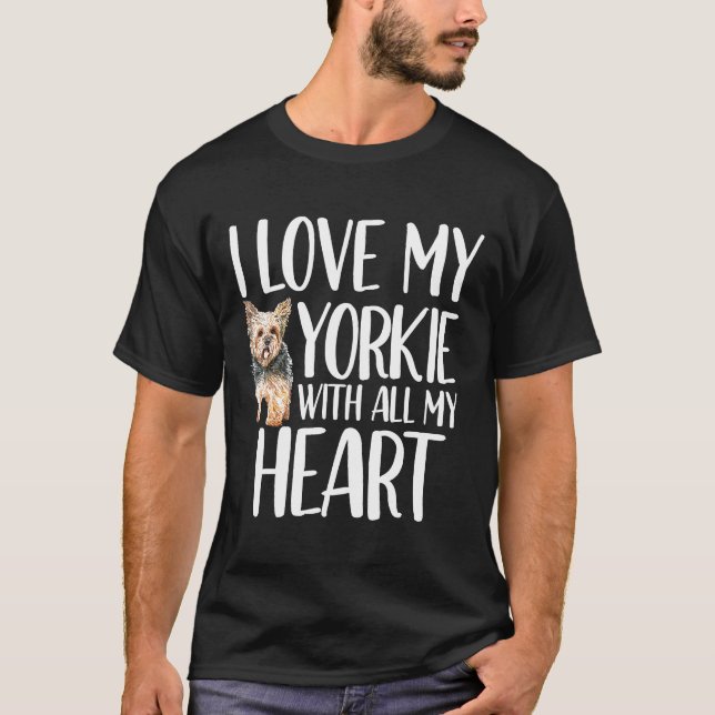 Ich Liebe meine Yorkie mit meinem ganzen Herzen Ni T-Shirt (Vorderseite)