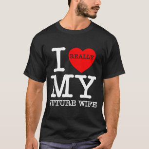 Ich liebe meine zukünftige Frau Ehe Verlobter Bräu T-Shirt