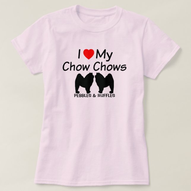 Ich Liebe meine zwei Chow Hunde T-Shirt (Design vorne)
