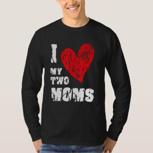Ich Liebe meine zwei Mamas schwul-lesbische Flagge T-Shirt