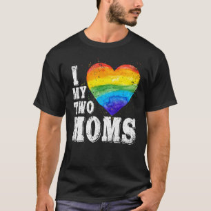 Ich Liebe meine zwei Mamas schwul schwul Lesbian T T-Shirt