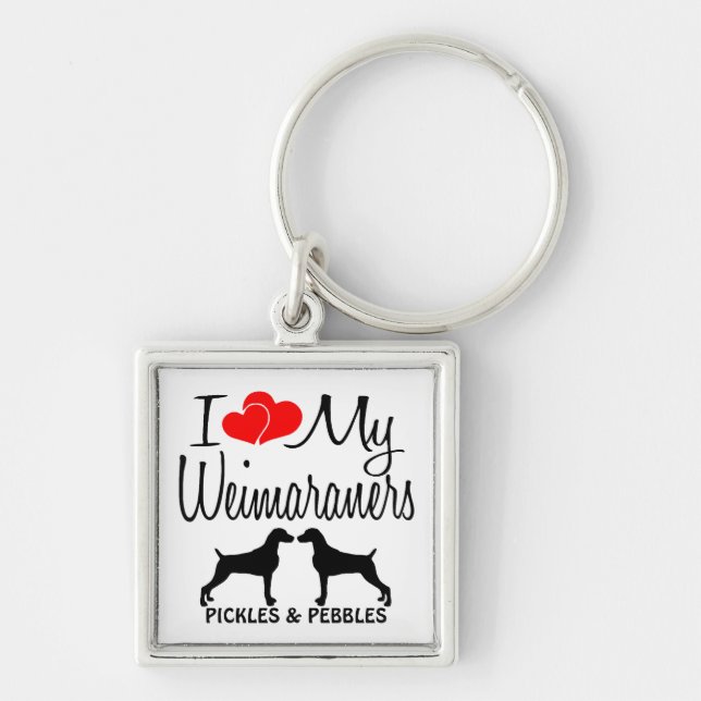 Ich Liebe meine zwei Weimaraner benutzerdefinierte Schlüsselanhänger (Vorne)