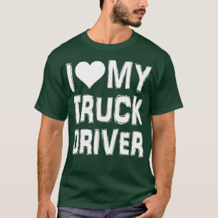 Ich Liebe meinem LKW-Fahrer 15 T-Shirt