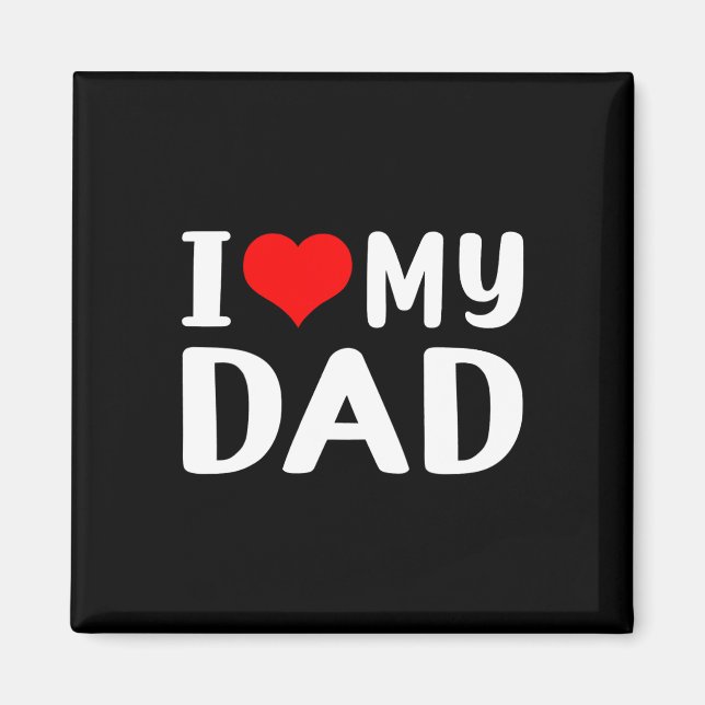 Ich Liebe meinem Vater Funny Vater &# s Day Gift  Magnet (Vorne)