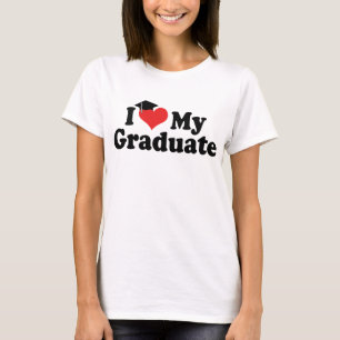 Ich liebe meinen Absolventen T-Shirt