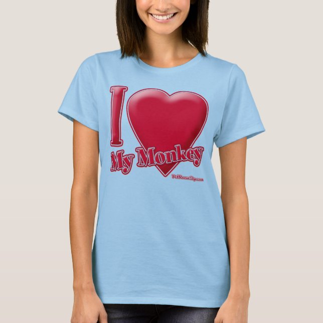Ich Liebe meinen Affen T-Shirt (Vorderseite)