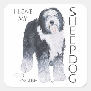 Ich liebe meinen alten englischen Schäferhund Quadratischer Aufkleber