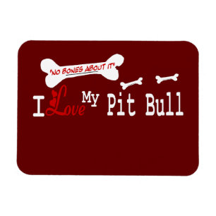 Ich Liebe meinen amerikanischen Pit Bull Terrier D Magnet