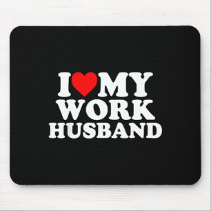 Ich liebe meinen Arbeitsmann lustig Mousepad