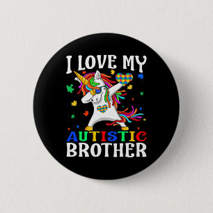 Ich liebe meinen autistischen Bruder Autismus-Aufk Button