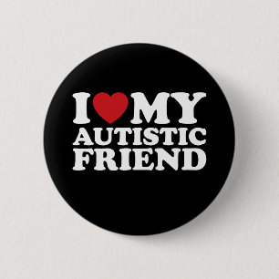 Ich liebe meinen autistischen Freund Autismusherz Button