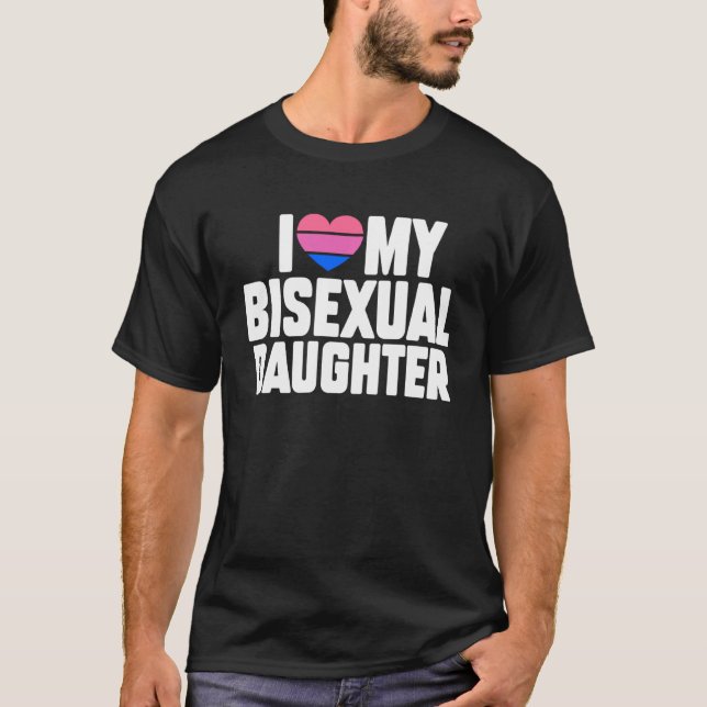 Ich Liebe meinen BiSexuell-Tochter-Monat T-Shirt (Vorderseite)
