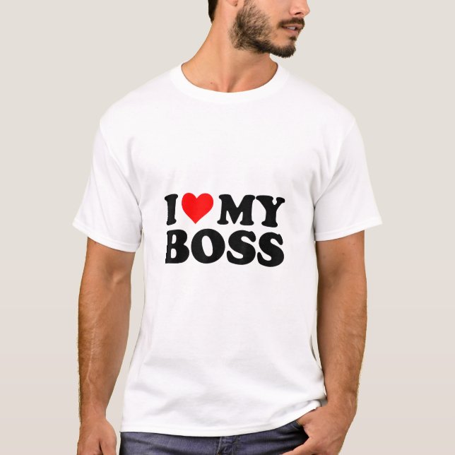 Ich Liebe meinen Boss Funny Red Heart Boss Ich hör T-Shirt (Vorderseite)