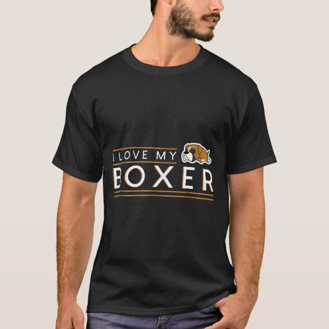 Ich Liebe meinen Boxer Hund T-Shirt (Vorderseite)