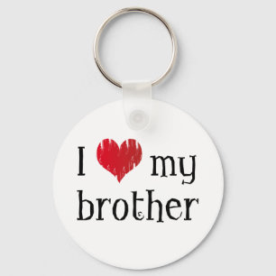 Ich Liebe meinen Bruder Schlüsselanhänger