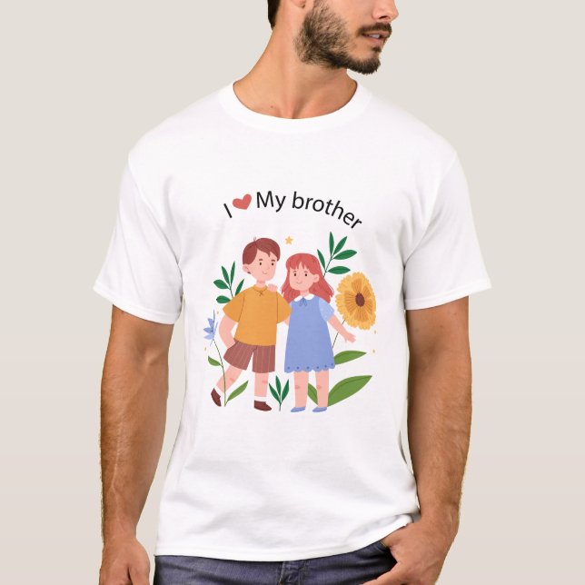 Ich Liebe meinen BRUDER T-Shirt (Vorderseite)