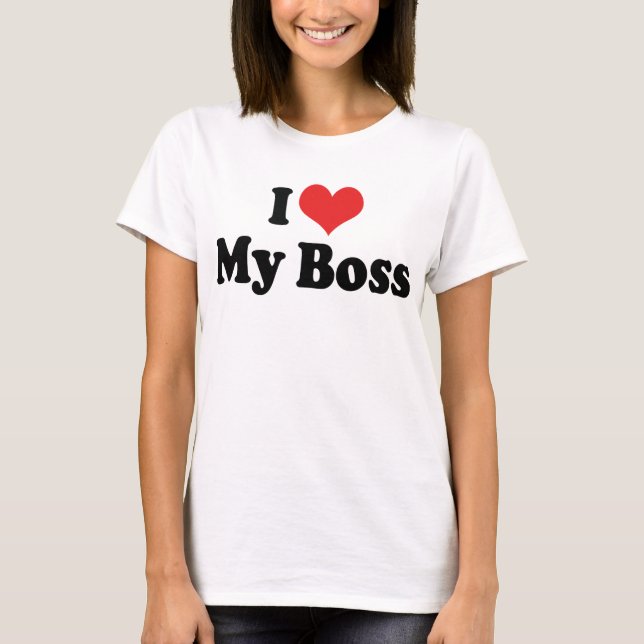 Ich Liebe meinen Chef T-Shirt (Vorderseite)