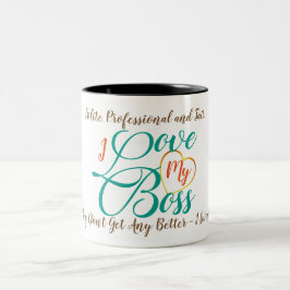 Ich Liebe meinen Chef Zweifarbige Tasse