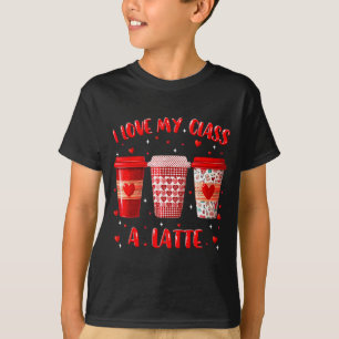 Ich liebe meinen Cl A Latte Lehrer Valentinstag Fr T-Shirt