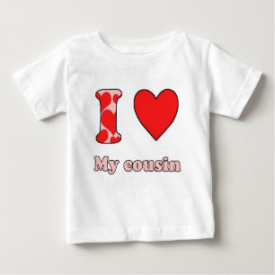 Ich Liebe meinen Cousin Baby T-shirt