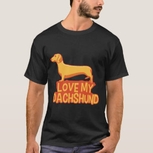 Ich liebe meinen Dachshund lustiger Wiener T-Shirt