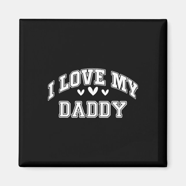 Ich liebe meinen Daddy Ich Herz mein Daddy Cool Va Magnet (Vorne)
