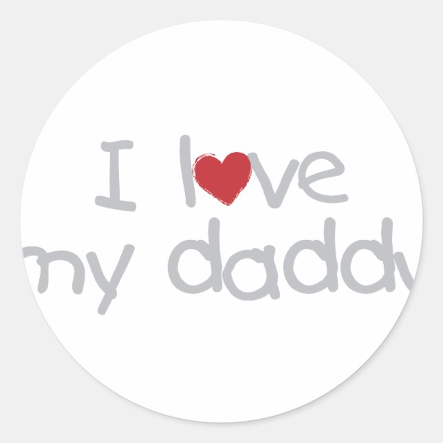 Ich Liebe meinen Daddy Runder Aufkleber (Vorderseite)