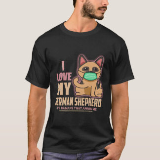 Ich liebe meinen deutschen Schäferhund, es sind di T-Shirt