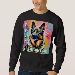 Ich liebe meinen Deutschen Schäferhund Sweatshirt