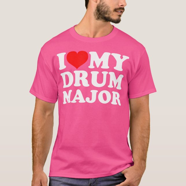 Ich liebe meinen Drum Major T-Shirt (Vorderseite)
